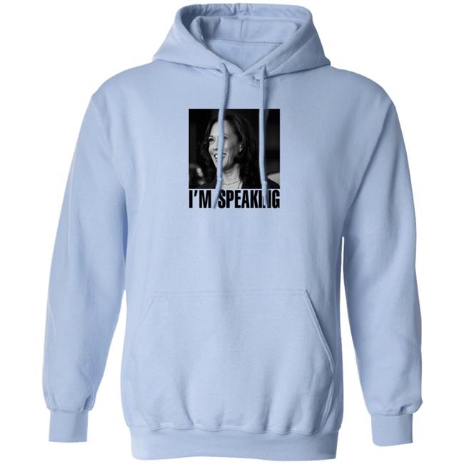 Kamala Harris Im Speaking Shirt Heyjush Kamala Harris Im Speaking Shirt Heyjush