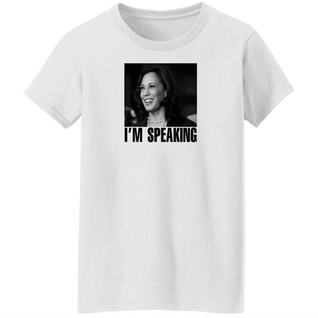 Kamala Harris Im Speaking Shirt Heyjush Kamala Harris Im Speaking Shirt Heyjush