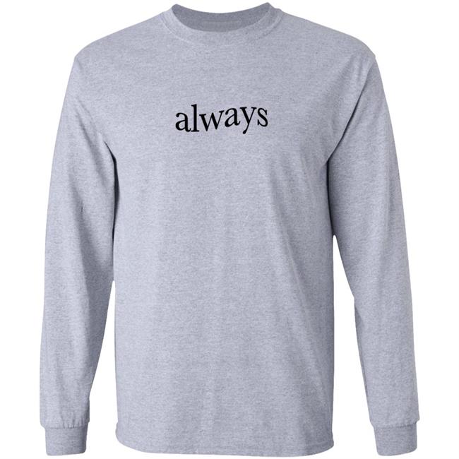 Keshimusic Merch Always T Shirt Keshimusic Merch Always T Shirt