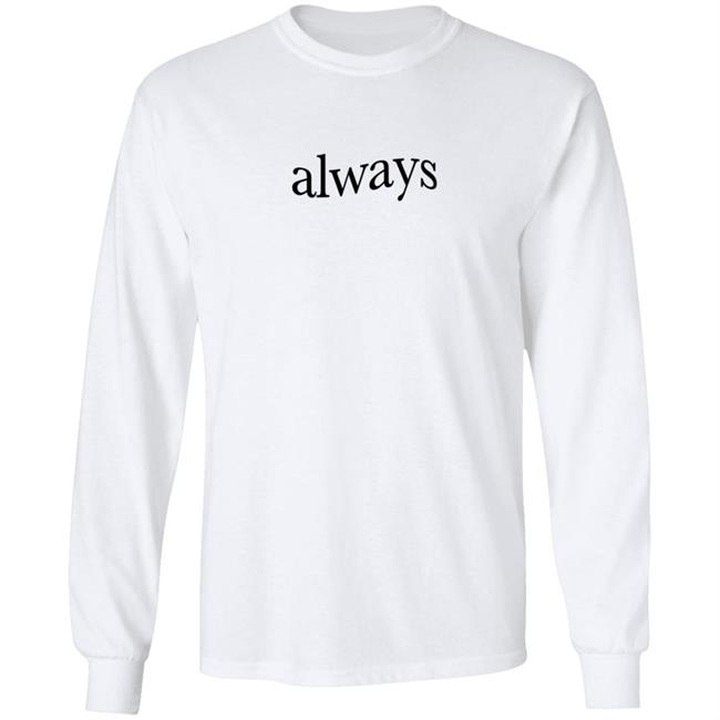 Keshimusic Merch Always T Shirt Keshimusic Merch Always T Shirt