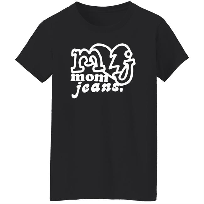 Mom Jeans Merch Mj Logo Shirt Mom Jeans Merch Mj Logo Shirt