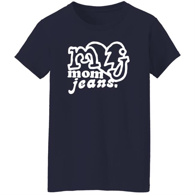 Mom Jeans Merch Mj Logo Shirt Mom Jeans Merch Mj Logo Shirt