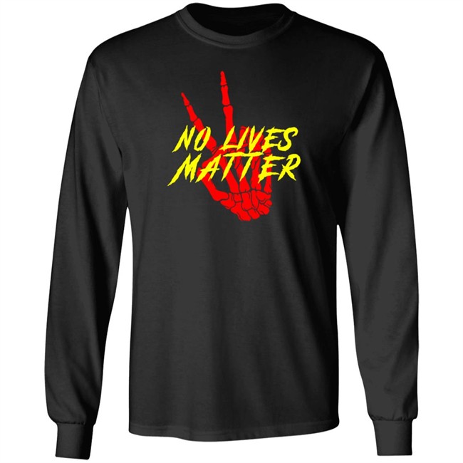 No Lives Matter Peace Out Tee Shirt No Lives Matter Peace Out Tee Shirt