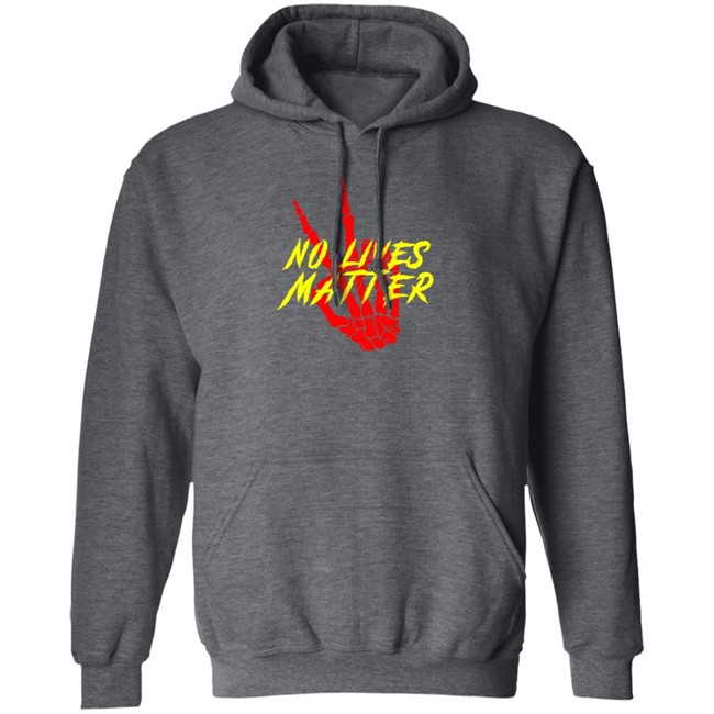 No Lives Matter Peace Out Tee Shirt No Lives Matter Peace Out Tee Shirt