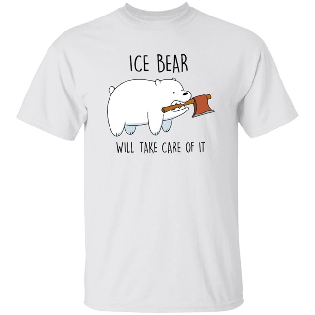 We Bare Bears Merch We Bare Bears Take Care Of It T Shirt We Bare Bears Merch We Bare Bears Take Care Of It T Shirt