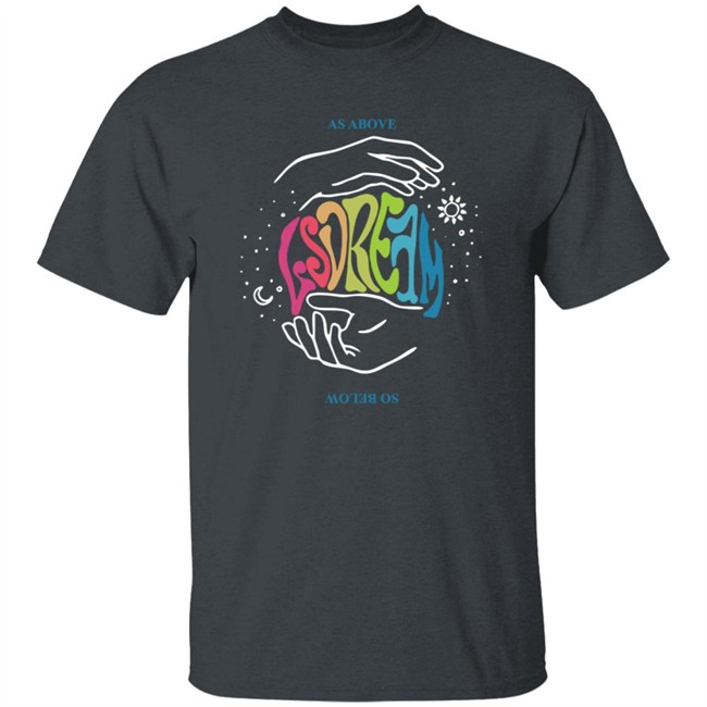 Lsdream Merch As Above So Below Tee Shirt Lsdream Merch As Above So Below Tee Shirt