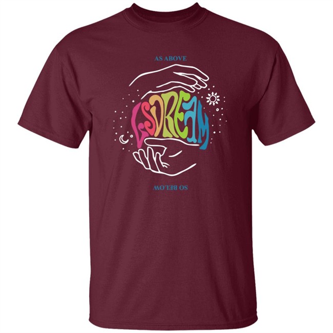 Lsdream Merch As Above So Below Tee Shirt Lsdream Merch As Above So Below Tee Shirt