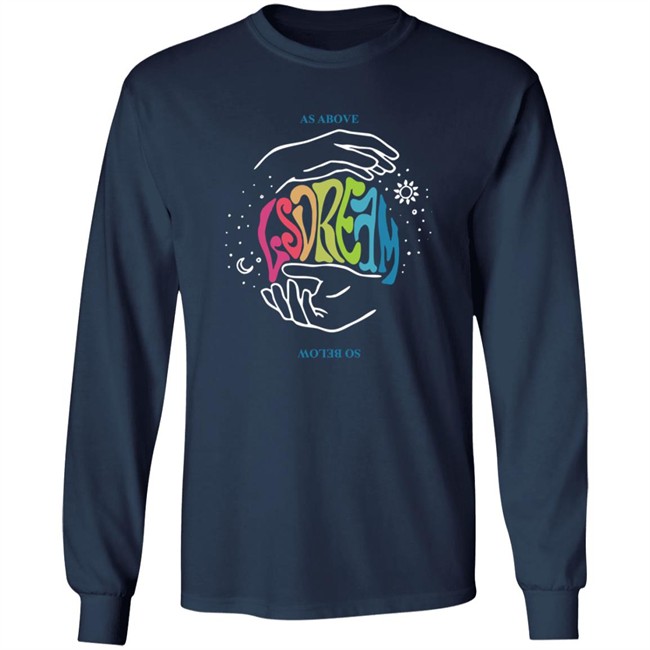Lsdream Merch As Above So Below Tee Shirt Lsdream Merch As Above So Below Tee Shirt