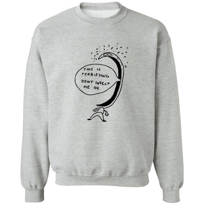 Terrified Of Being Infected Shirt Terrified Of Being Infected Shirt
