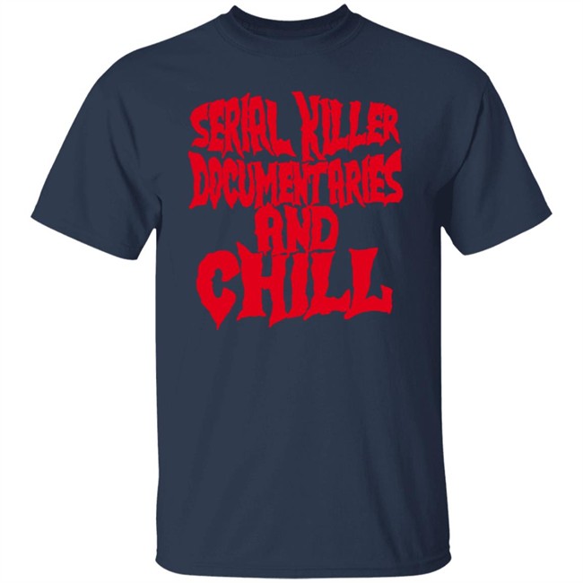 Wicked Clothes Serial Killer Documentaries Shirt Wicked Clothes Serial Killer Documentaries Shirt