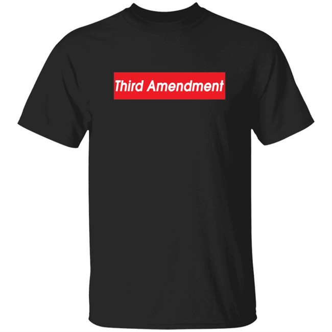 Third Amendment Shirt