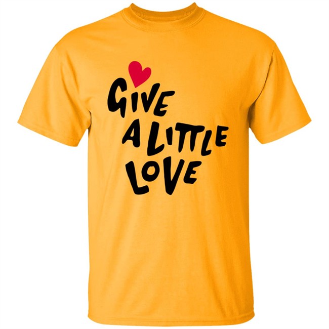 Give A Little Love Shirt Give A Little Love Shirt