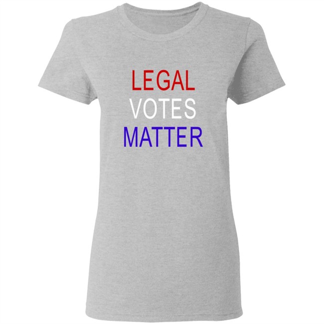 Legal Votes Matter T Shirt Hoodie Legal Votes Matter T Shirt Hoodie