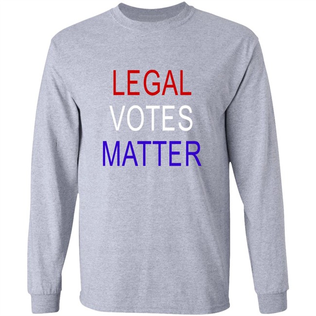Legal Votes Matter T Shirt Hoodie Legal Votes Matter T Shirt Hoodie