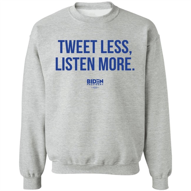 Tweet Less Listen More Shirt Tweet Less Listen More Shirt