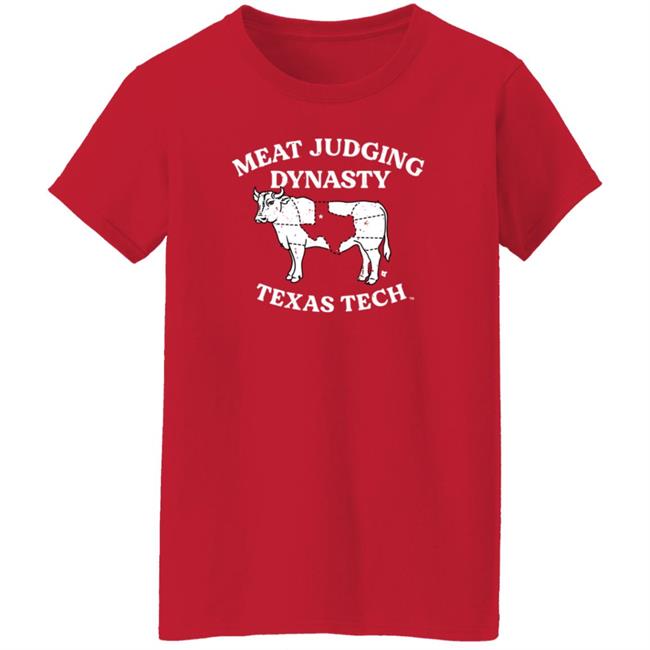 Texas Tech Meat Judging Dynasty T Shirt BreakingT Texas Tech Meat Judging Dynasty T Shirt BreakingT