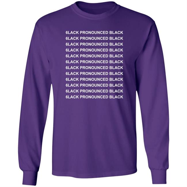 6Lack Merch Pronounced Black T Shirt 6Lack Merch Pronounced Black T Shirt