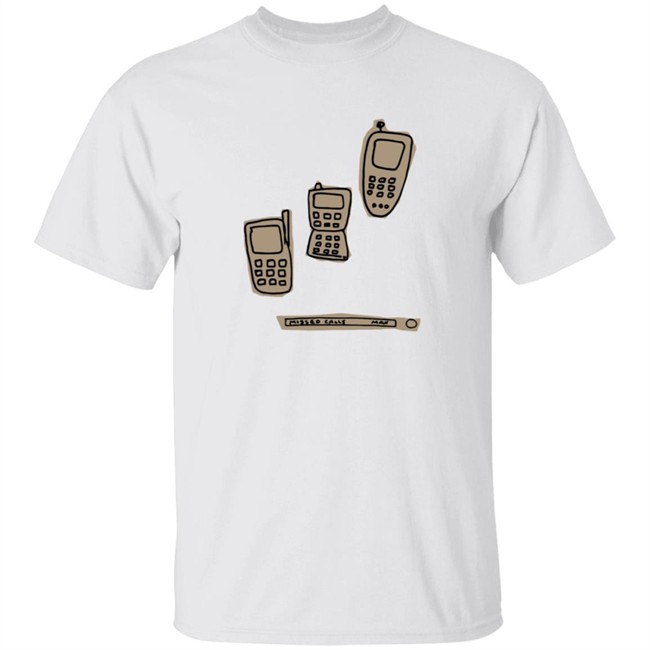 Max Merch Missed Calls T Shirt