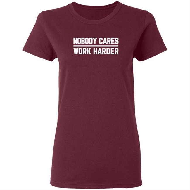 Nobody Cares Work Harder T Shirt Desmond Bane Nobody Cares Work Harder T Shirt Desmond Bane