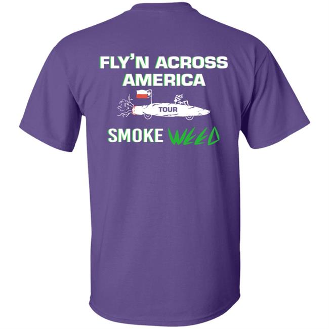 Fly'n Across America 420 T Shirt Fly'n Across America 420 T Shirt