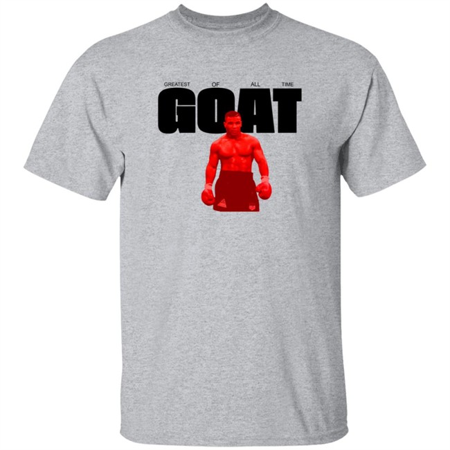Mike Tyson Goat Shirt Mike Tyson Goat Shirt