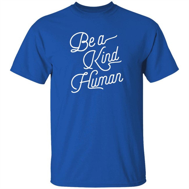 Be A Kind Human 2020 Sweatshirt Be A Kind Human 2020 Sweatshirt