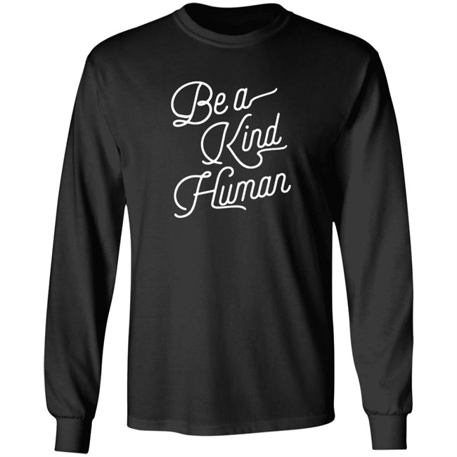 Be A Kind Human 2020 Sweatshirt Be A Kind Human 2020 Sweatshirt
