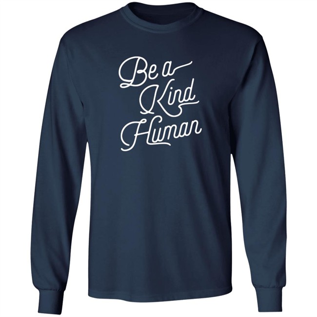 Be A Kind Human 2020 Sweatshirt Be A Kind Human 2020 Sweatshirt