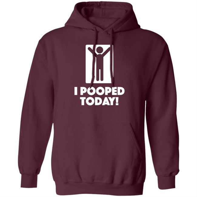 I Pooped Today Funny Shirt I Pooped Today Funny Shirt