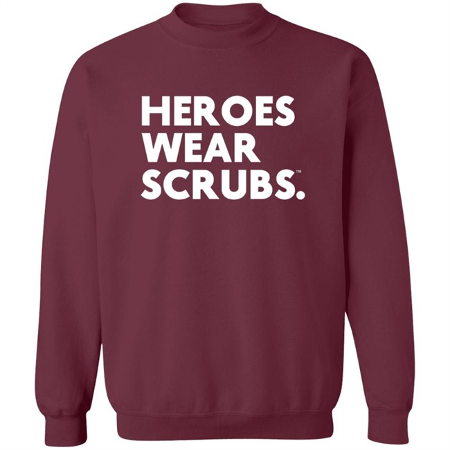 The Dline Merch Heroes Wear Scrubs Shirt The Dline Merch Heroes Wear Scrubs Shirt