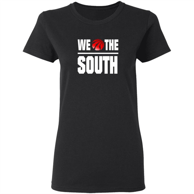 Toronto Raptors We The South Shirt Toronto Raptors We The South Shirt