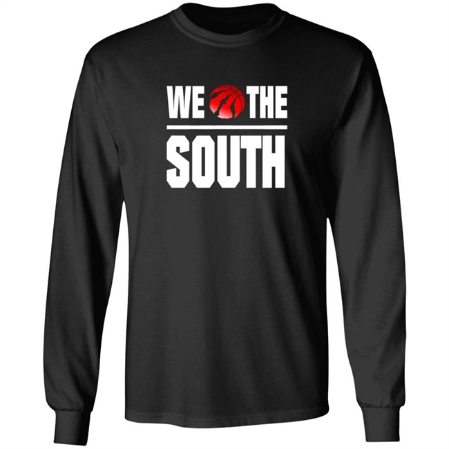 Toronto Raptors We The South Shirt Toronto Raptors We The South Shirt