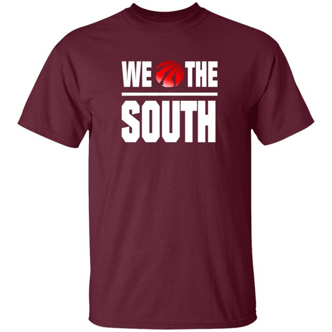 Toronto Raptors We The South Shirt Toronto Raptors We The South Shirt