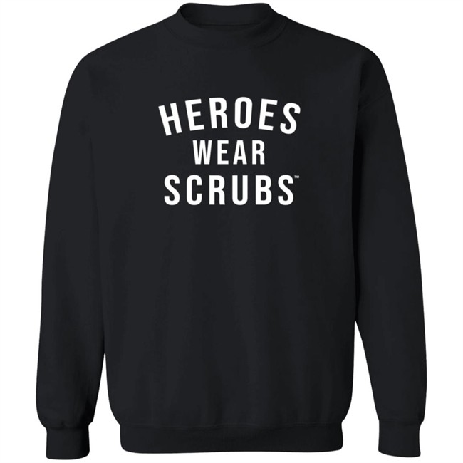 The Dline Merch Heroes Wear Scrubs Shirt The Dline Merch Heroes Wear Scrubs Shirt