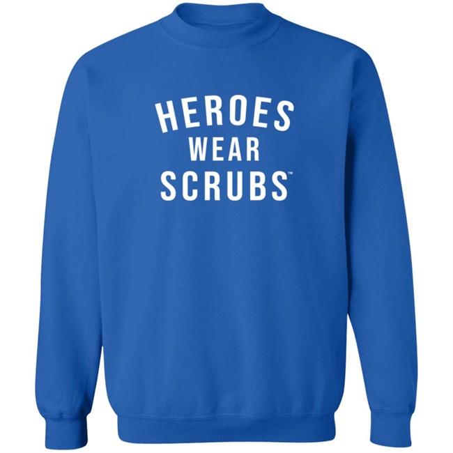 The Dline Merch Heroes Wear Scrubs Shirt The Dline Merch Heroes Wear Scrubs Shirt