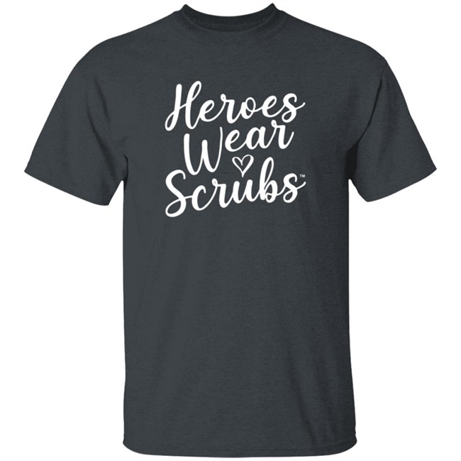 The Dline Merch Heroes Wear Scrubs Shirt The Dline Merch Heroes Wear Scrubs Shirt