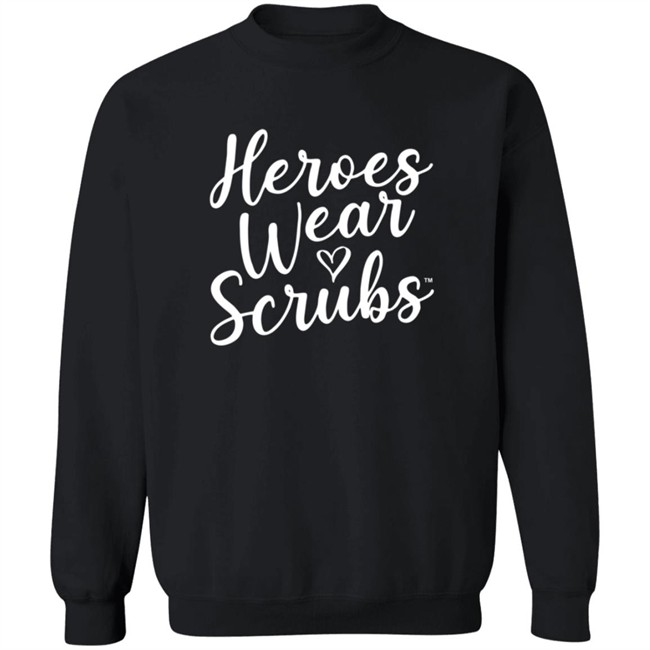 The Dline Merch Heroes Wear Scrubs Shirt The Dline Merch Heroes Wear Scrubs Shirt