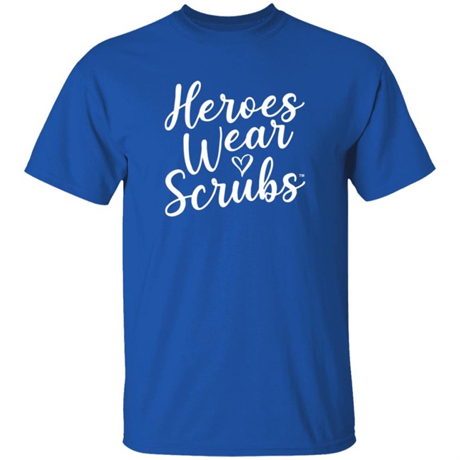 The Dline Merch Heroes Wear Scrubs Shirt The Dline Merch Heroes Wear Scrubs Shirt
