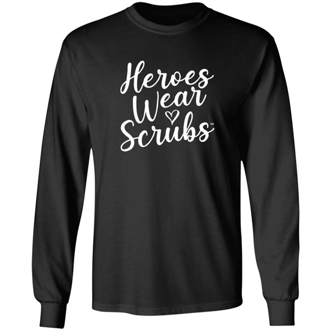 The Dline Merch Heroes Wear Scrubs Shirt The Dline Merch Heroes Wear Scrubs Shirt