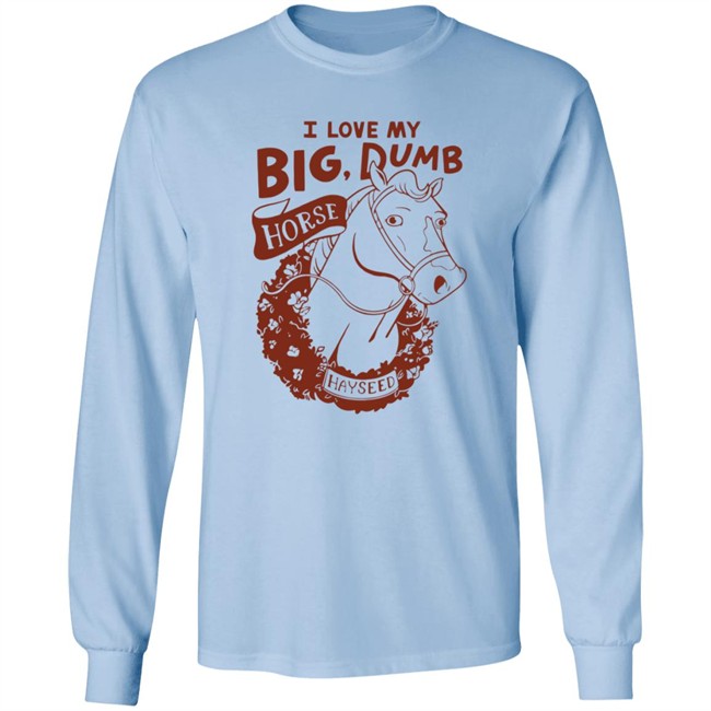 Polygon Merch Hayseed T Shirt The Horse Girl Canon I Love My Big Dumb Polygon Merch Hayseed T Shirt The Horse Girl Canon I Love My Big Dumb