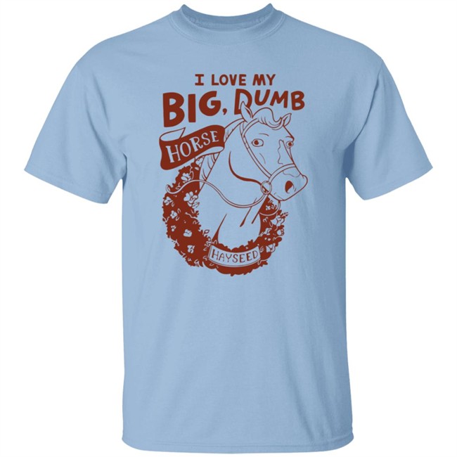 Polygon Merch Hayseed T Shirt The Horse Girl Canon I Love My Big Dumb Polygon Merch Hayseed T Shirt The Horse Girl Canon I Love My Big Dumb