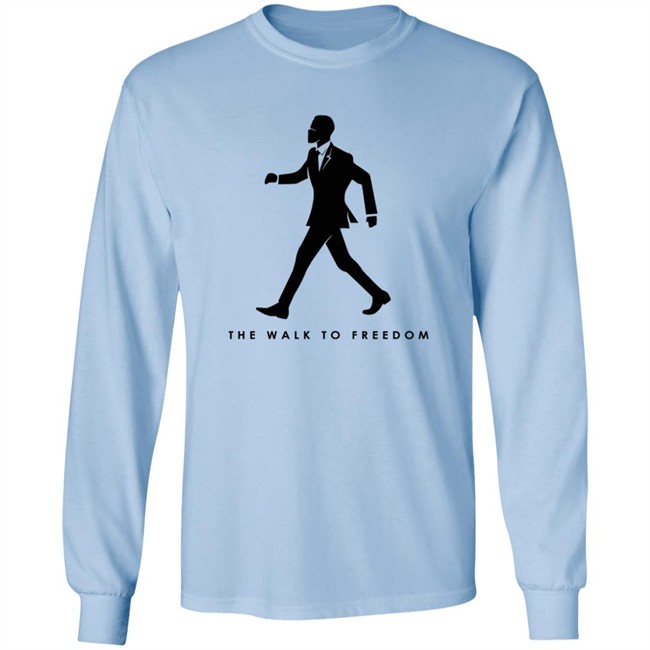 The Walk To Freedom T Shirt The Walk To Freedom T Shirt