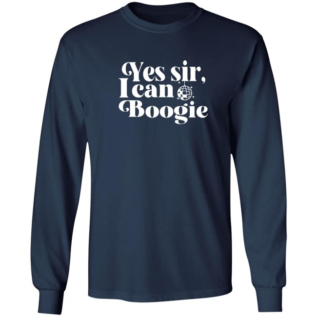 Yes Sir I Can Boogie T Shirt Yes Sir I Can Boogie T Shirt