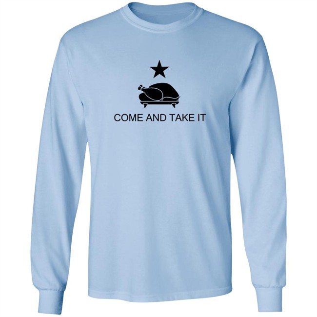 Thanksgiving Come and Take It T Shirt Thanksgiving Come and Take It T Shirt