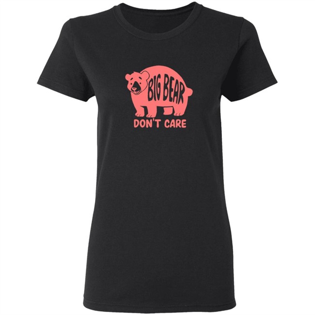 Honey Infused Big Bear Don't Care Shirt Honey Infused Big Bear Don't Care Shirt