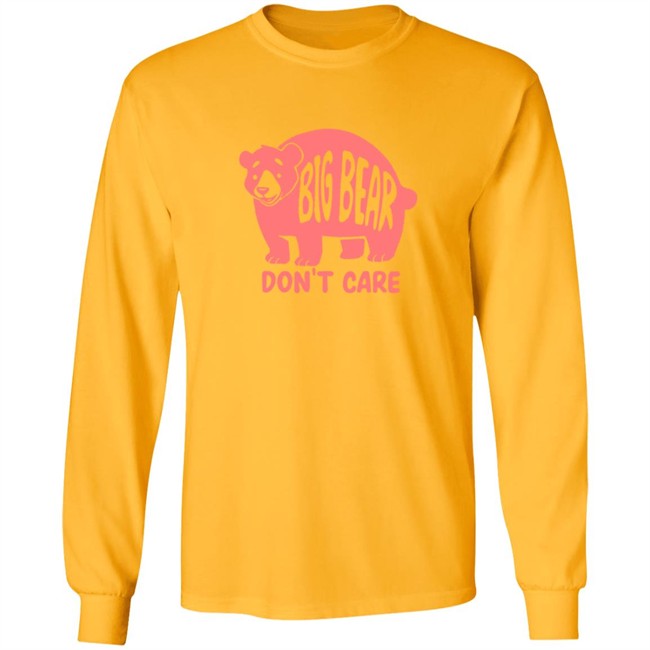 Honey Infused Big Bear Don't Care Shirt Honey Infused Big Bear Don't Care Shirt