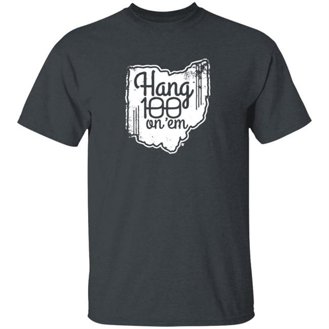 Hang 100 On Em Breakingt T Shirt Hang 100 On Em Breakingt T Shirt