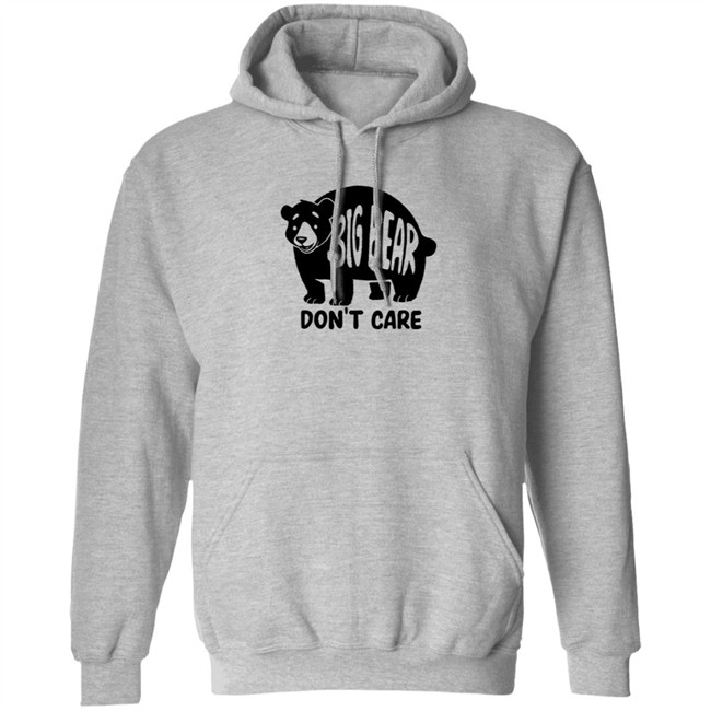 Big Bear Don't Care Shirt Big Bear Don't Care Shirt
