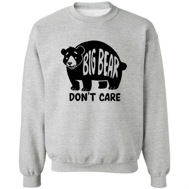 Big Bear Don't Care Shirt Big Bear Don't Care Shirt