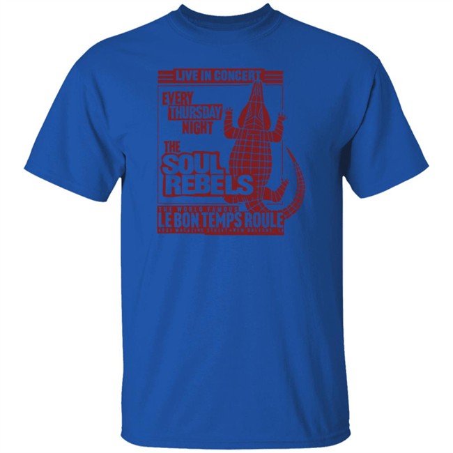 The Soul Rebels Merch The Soul Rebels Live At Le Bon Temps Tee The Soul Rebels Merch The Soul Rebels Live At Le Bon Temps Tee